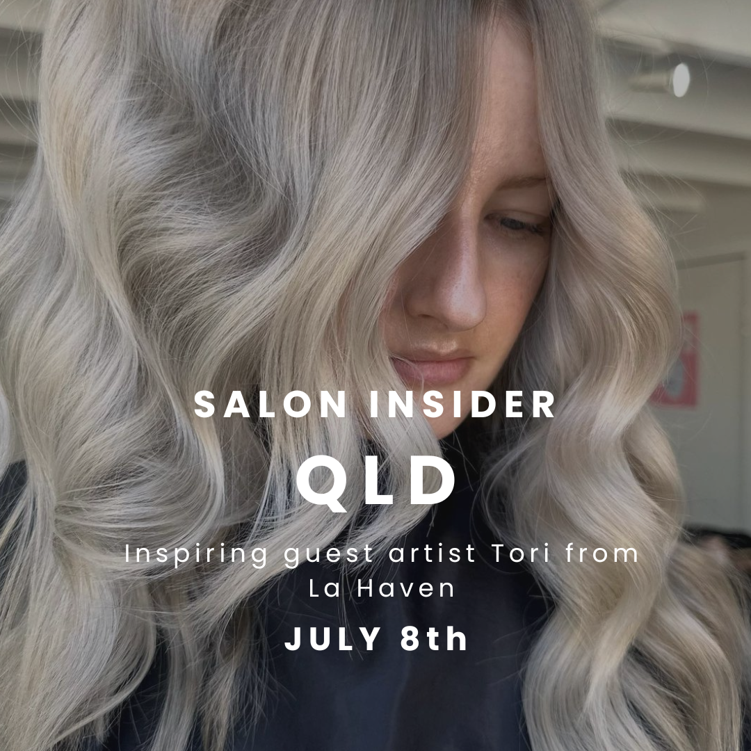 Salon Insider - QLD - July 8th