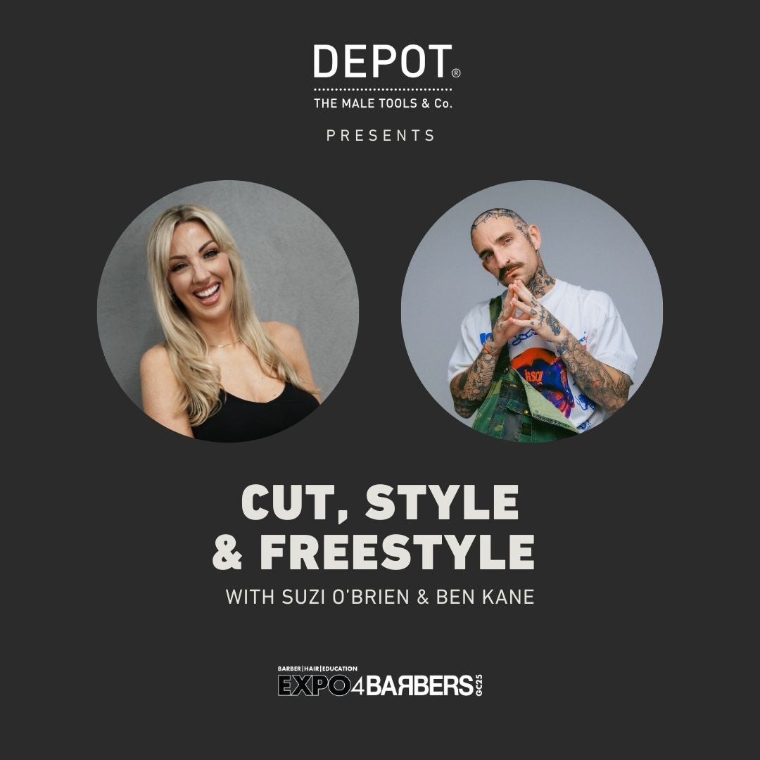 Depot x Expo4Barbers 2025 |  Cut, Style & Freestyle